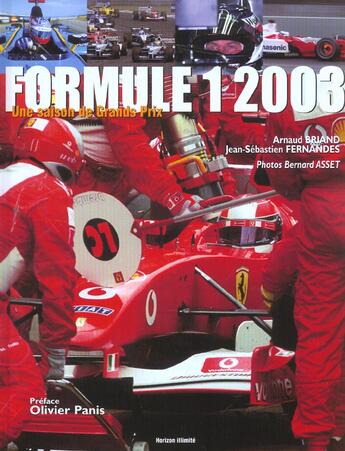 Couverture du livre « Formule 1 2003 - une saison de grands prix » de Arnaud Briand aux éditions Horizon Illimite