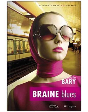 Couverture du livre « Braine blues » de Isabelle Bary aux éditions Luc Pire