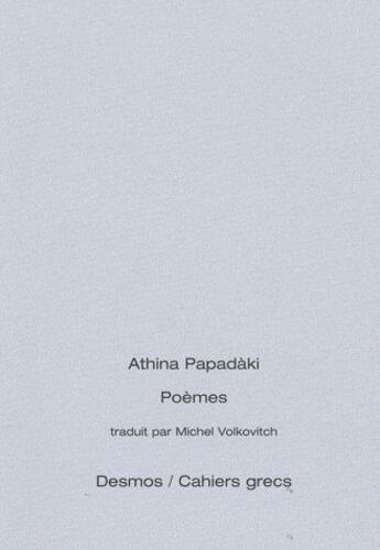 Couverture du livre « Poèmes » de Papadaki Athina aux éditions Desmos