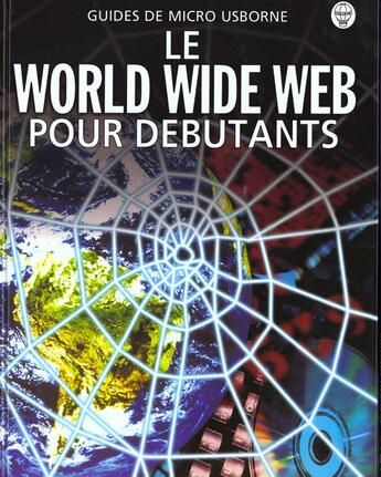 Couverture du livre « Wold Wide Web Pour Debutants » de Asha Kalbag aux éditions Usborne