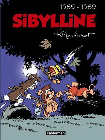 Couverture du livre « Sibylline : Intégrale vol.1 : 1965-1969 » de Raymond Macherot et Collectif aux éditions Casterman