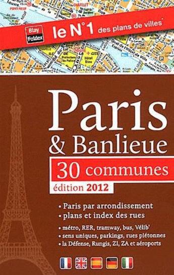 Couverture du livre « Paris & banlieue - atlas 30 communes » de  aux éditions Blay Foldex