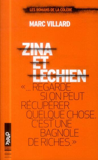 Couverture du livre « Zina et lechien » de Marc Villard aux éditions Oslo