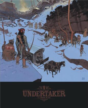 Couverture du livre « Undertaker t.5 : l'indien blanc » de Caroline Delabie et Ralph Meyer et Xavier Dorison aux éditions Dargaud