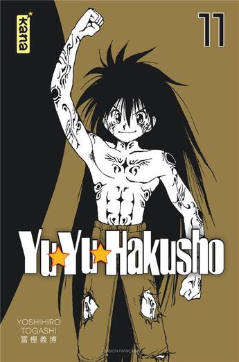 Couverture du livre « Yuyu Hakusho - star edition Tome 11 » de Yoshihiro Togashi aux éditions Kana