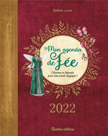 Couverture du livre « Mon agenda de fée (édition 2022) » de Nathalie Cousin aux éditions Rustica