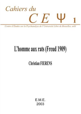 Couverture du livre « L'homme aux rats (Freud 1909). » de Christian Fierens aux éditions Eme Editions