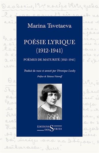 Couverture du livre « Poésie lyrique complète t.2 » de Marina Tsvetaieva aux éditions Syrtes