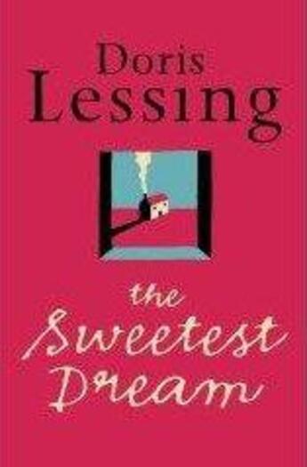 Couverture du livre « THE SWEETEST DREAM » de Doris Lessing aux éditions Flamingo