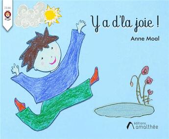 Couverture du livre « Y a d'la joie ! » de Anne Moal aux éditions Amalthee