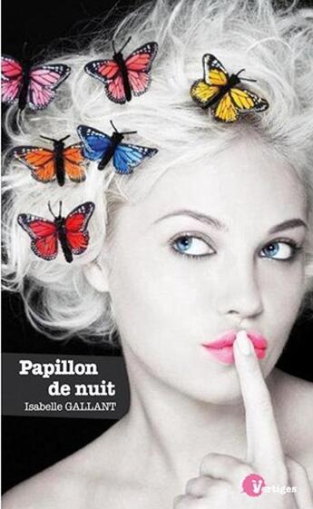 Couverture du livre « Papillon de nuit » de Isabelle Gallant aux éditions Tabou