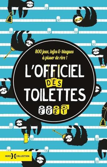 Couverture du livre « L'officiel des toilettes (édition 2021) » de  aux éditions Hors Collection