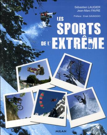 Couverture du livre « Sports extrêmes » de Favre Jean-Marc aux éditions Milan