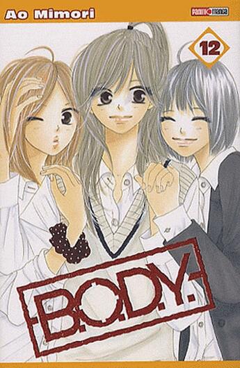 Couverture du livre « B.O.D.Y Tome 12 » de Ao Mimori aux éditions Panini