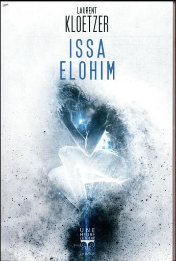 Couverture du livre « Issa Elohim » de Laurent Kloetzer aux éditions Le Belial