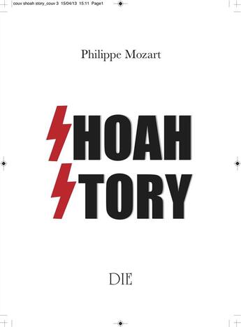 Couverture du livre « Shoah story » de Philippe Mozart aux éditions Die