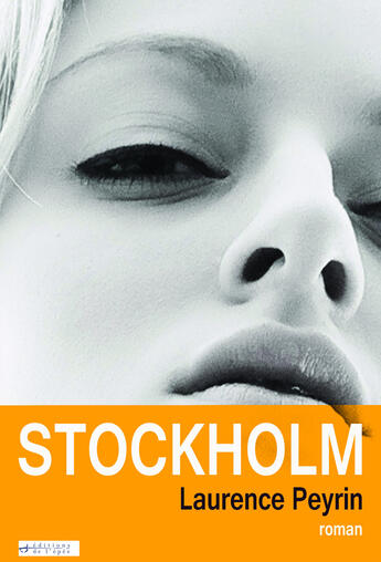 Couverture du livre « Stockholm » de Laurence Peyrin aux éditions Editions De L'epee