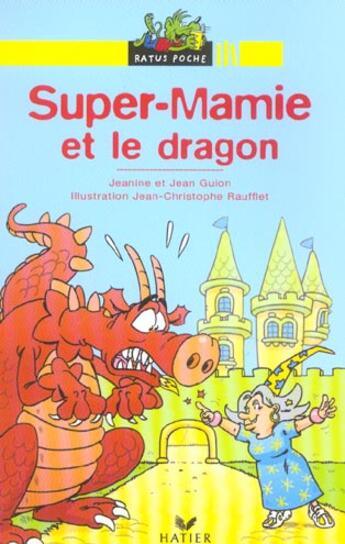 Couverture du livre « Super-mamie et le dragon » de Guion Jeanine Et Jea aux éditions Hatier