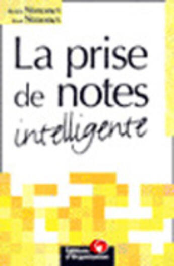 Couverture du livre « La prise de note intelligente » de Renee Simonet aux éditions Organisation