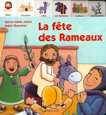 Couverture du livre « La fete des rameaux » de Amiot/Quentrec aux éditions Mame