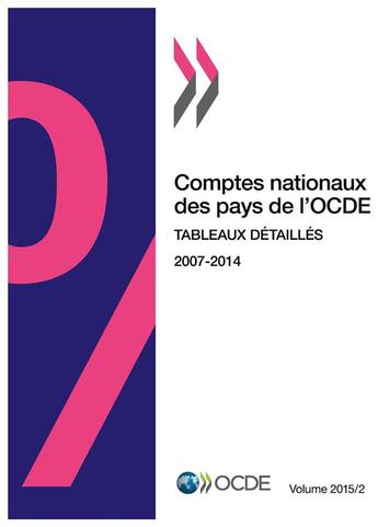 Couverture du livre « Comptes nationaux des pays de l'OCDE t.2 (édition 2015) » de Ocde aux éditions Ocde