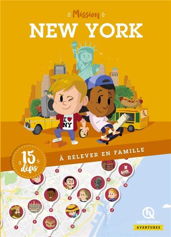Couverture du livre « Mission New-York ; 15 défis à relever en famille » de  aux éditions Quelle Histoire