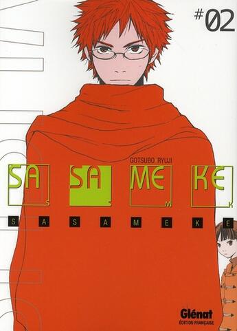 Couverture du livre « Sasameke Tome 2 » de Ryuji Gotsubo aux éditions Glenat