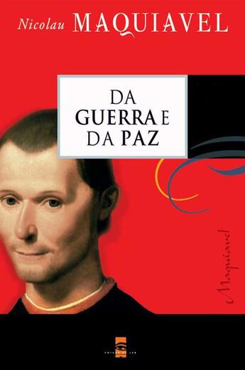 Couverture du livre « Da Guerra e da Paz » de Nicolau Maquiavel aux éditions Atlântico Press