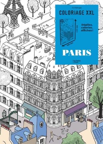 Couverture du livre « Art-thérapie ; coloriage XXL ; Paris » de Jerome Meyer-Bisch aux éditions Hachette Pratique