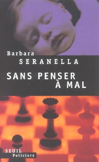 Couverture du livre « Sans penser a mal » de Barbara Seranella aux éditions Seuil