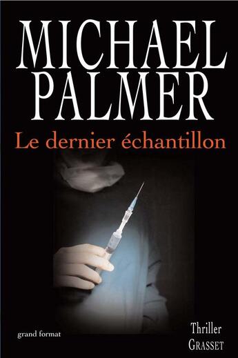 Couverture du livre « Le dernier échantillon » de Palmer-M aux éditions Grasset Et Fasquelle