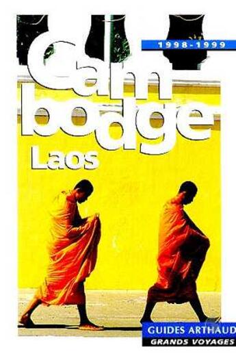 Couverture du livre « Cambodge, Laos » de Michel Blanchard aux éditions Arthaud