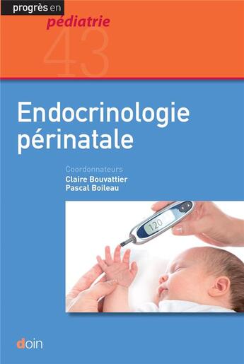 Couverture du livre « Endocrinologie périnatale » de Claire Bouvattier et Boileau Pascal aux éditions Doin