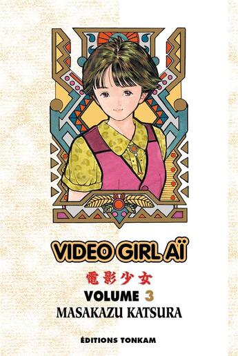 Couverture du livre « Video girl aï Tome 3 (édition 2012) » de Masakazu Katsura aux éditions Delcourt