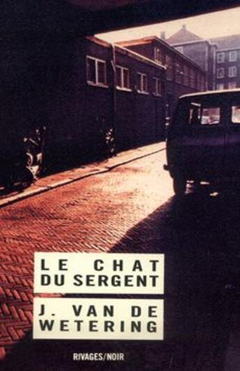 Couverture du livre « Le chat du sergent » de Jan-Willem Van De Wetering aux éditions Rivages