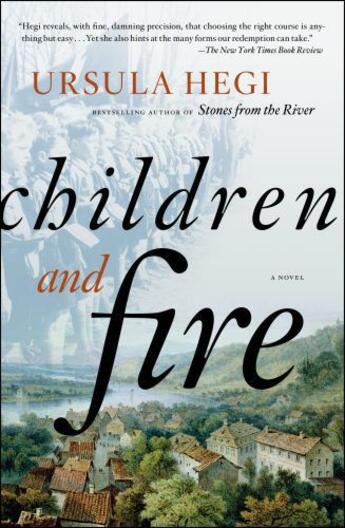 Couverture du livre « Children and Fire » de Ursula Hegi aux éditions Scribner