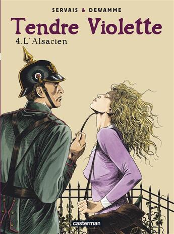 Couverture du livre « Tendre Violette t.3 ; l'Alsacien » de Jean-Claude Servais et Gerard Dewamme aux éditions Casterman