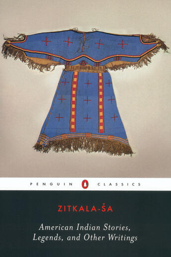 Couverture du livre « American Indian Stories, Legends And Other Writings » de Zitkala-Sa aux éditions Adult Pbs