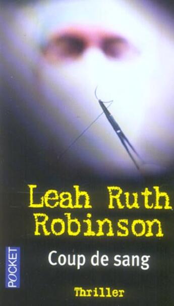 Couverture du livre « Coup De Sang » de Leah-Ruth Robinson aux éditions Pocket
