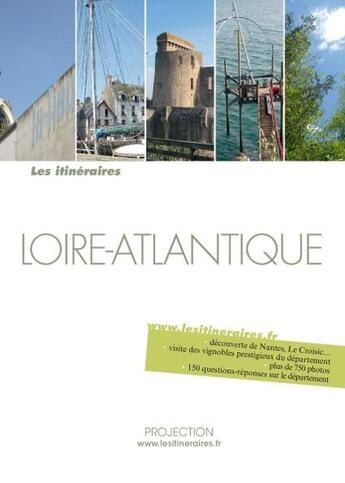 Couverture du livre « Loire-Atlantique » de Eric Fauguet aux éditions Projection