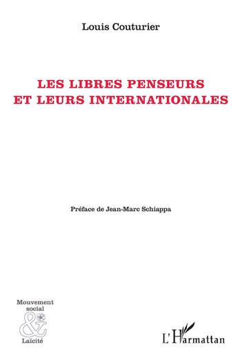 Couverture du livre « Les libres penseurs et leurs internationale » de Louis Couturier aux éditions L'harmattan