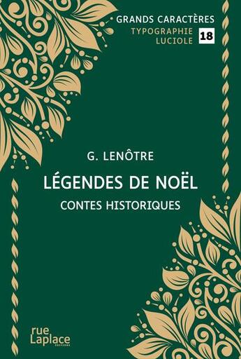 Couverture du livre « Légendes de Noël : contes historiques » de G. Lenotre aux éditions Ruelaplace