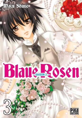 Couverture du livre « Blaue rosen ; saison 2 Tome 3 » de Mayu Shinjo aux éditions Pika