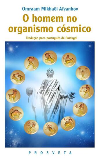 Couverture du livre « O homen no organismo cósmico » de Omraam Mikhael Aivanhov aux éditions Prosveta
