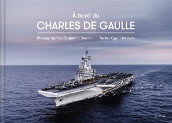 Couverture du livre « À bord du Charles de Gaulle » de Hofstein Cyril aux éditions Epa