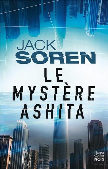 Couverture du livre « Le mystère Ashita » de Jack Soren aux éditions Harpercollins
