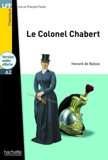 Couverture du livre « Le colonel Chabert ; A2 » de Nicolas Gerrier aux éditions Hachette Fle