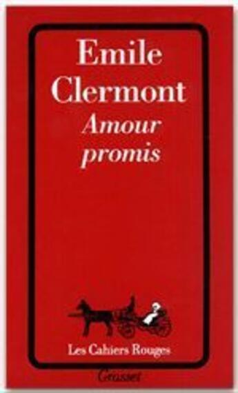 Couverture du livre « Amour promis » de Clermont-E aux éditions Grasset
