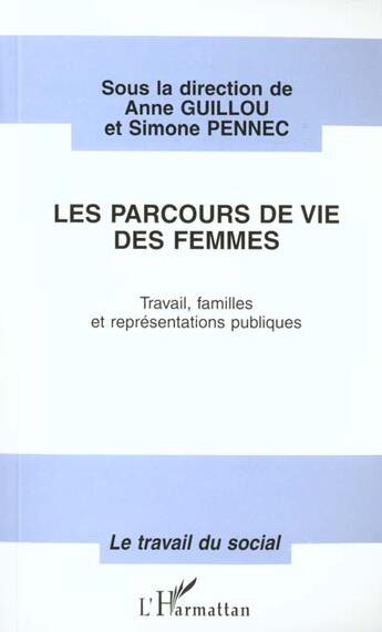 Couverture du livre « Les parcours de vie des femmes » de Anne Guillou et Simone Pennec aux éditions L'harmattan