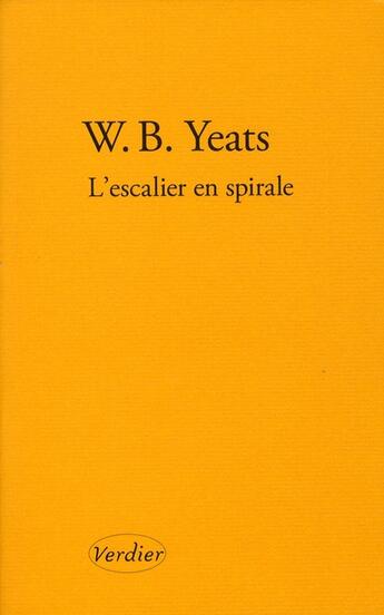 Couverture du livre « L'escalier en spirales » de William Butler Yeats aux éditions Verdier